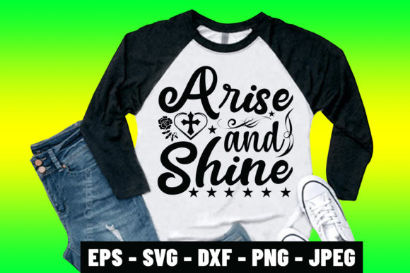 Arise and Shine SVG: Graphics & Print Templates Review