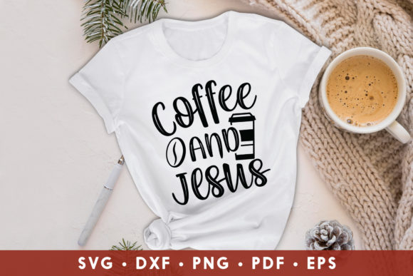 Coffee and Jesus SVG: Graphics for Faith Crafts