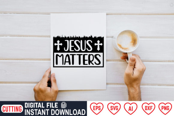 Jesus Matters: Graphics and Crafts for Editorial Use