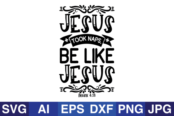 Jesus Took Napes Graphics for Faith-Based Crafts