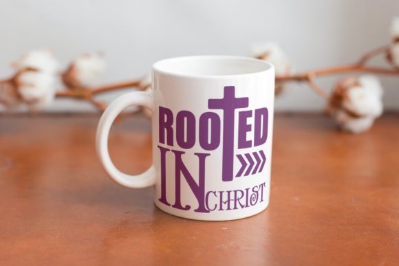Rooted in Christ Quotes: Graphics for Faith Crafts