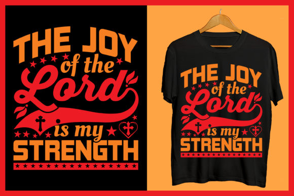 The Lord is My Strength Tee: Graphics & Print Templates